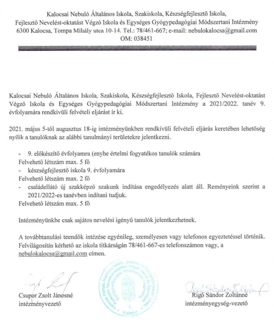 21 rendkivuli felveteli